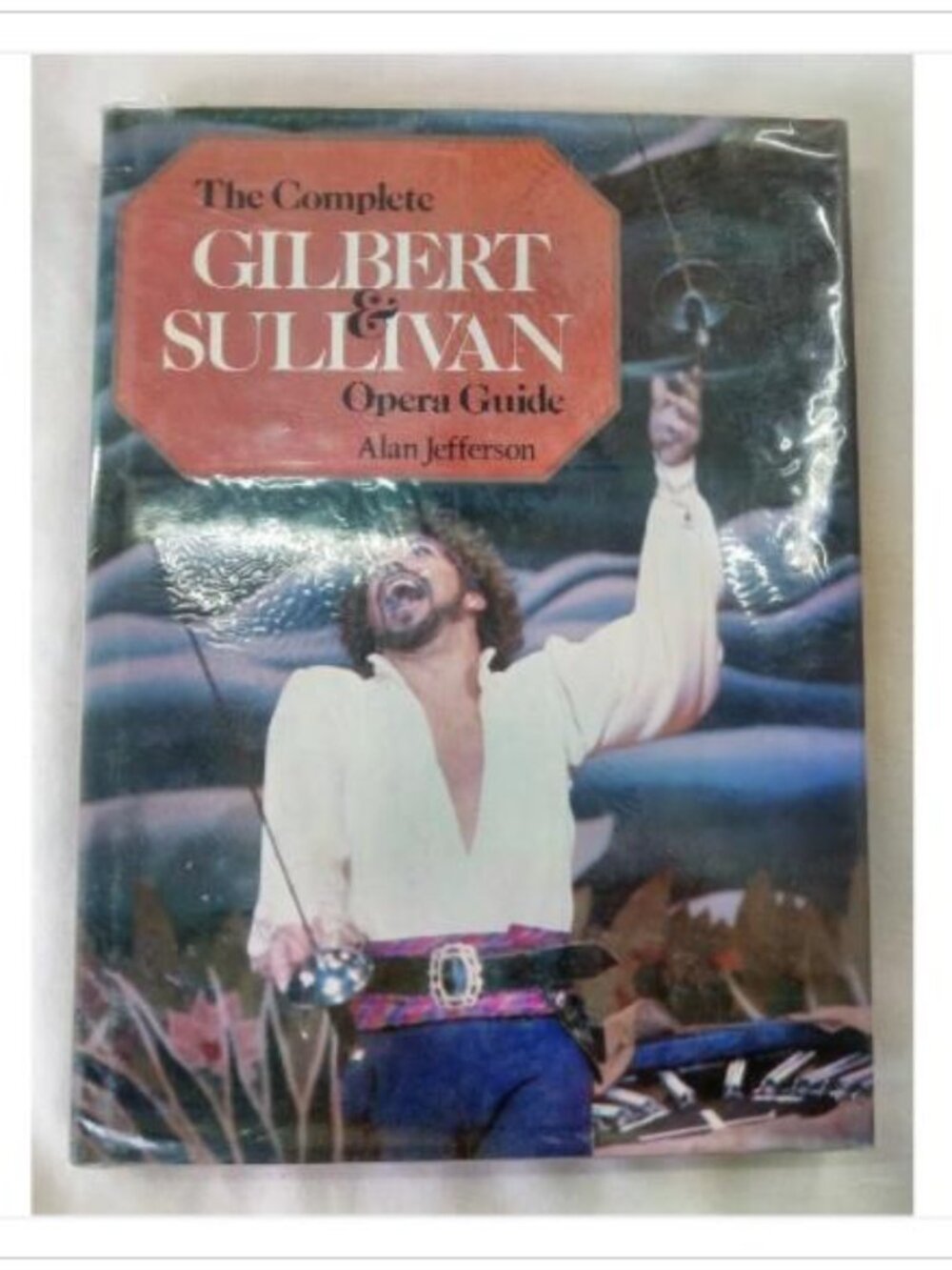 The Complete Gilbert & Sullivan Opera Guide Reference Book Webb Bower 1984 HC